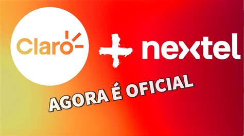 ligar na nextel|Nextel agora é Claro! Veja planos de internet, celular。